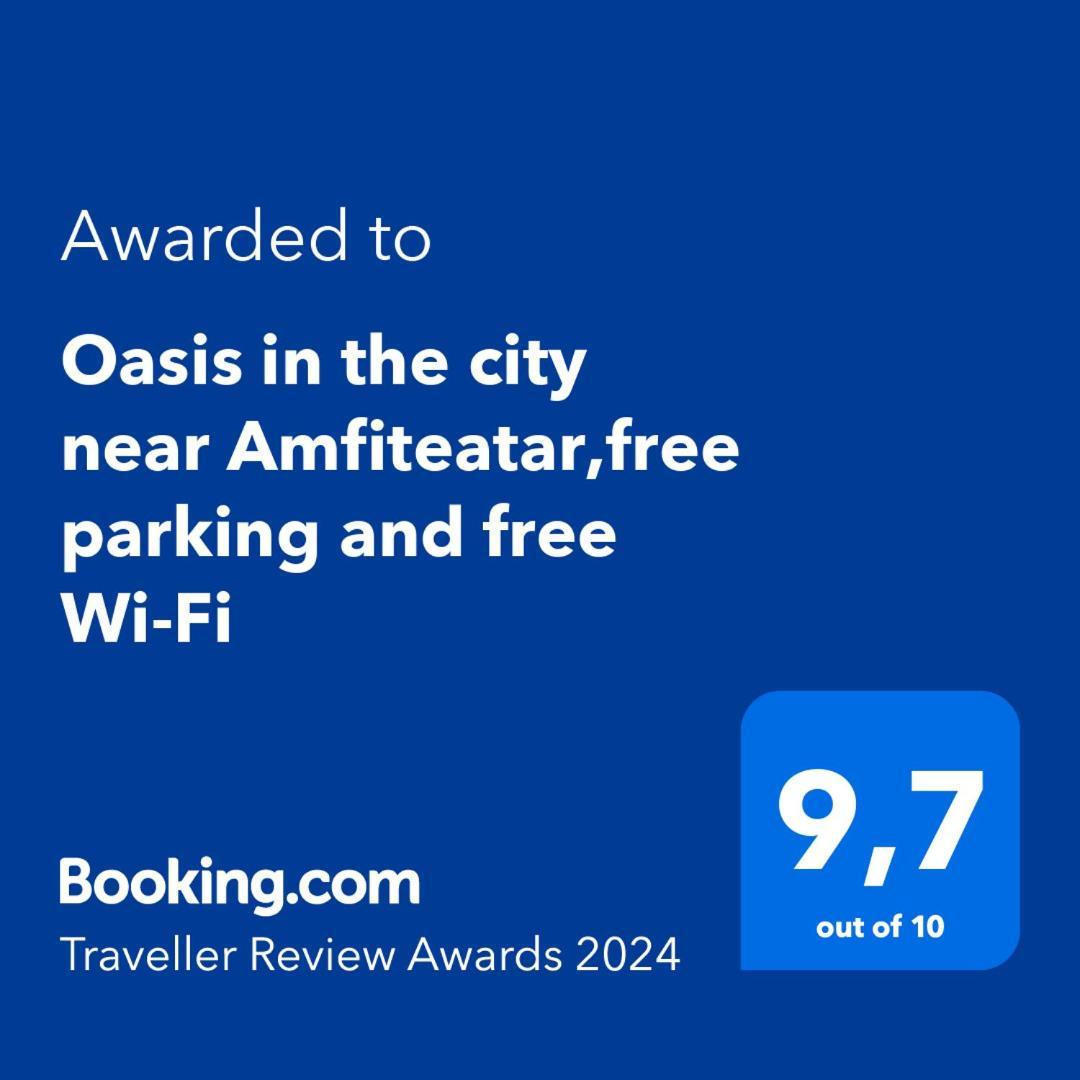 Oasis In The City Near Amfiteatar,Free Parking And Free Wi-Fi Пула Экстерьер фото